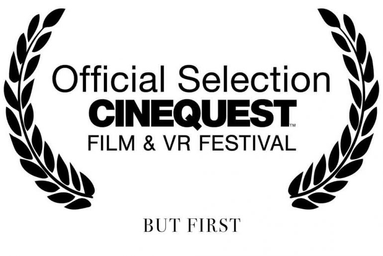 cinequest but first